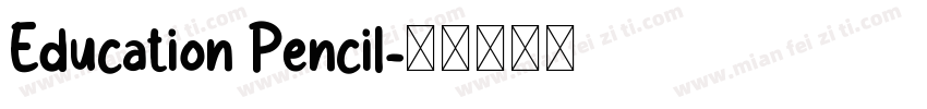 Education Pencil字体转换